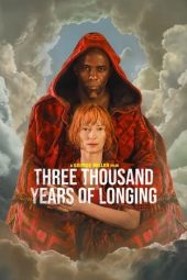Nonton film Three Thousand Years of Longing (2022) terbaru rebahin layarkaca21 lk21 dunia21 subtitle indonesia gratis