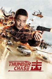 Nonton film Thunder Chase (2021) terbaru rebahin layarkaca21 lk21 dunia21 subtitle indonesia gratis