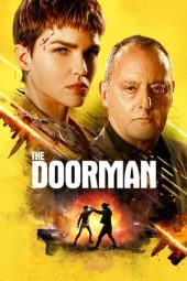 Nonton film The Doorman (2020) terbaru rebahin layarkaca21 lk21 dunia21 subtitle indonesia gratis