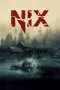 Nonton film Nix (2022) terbaru rebahin layarkaca21 lk21 dunia21 subtitle indonesia gratis