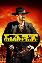 Nonton film Last Shoot Out (2021) terbaru rebahin layarkaca21 lk21 dunia21 subtitle indonesia gratis