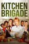 Nonton film Kitchen Brigade (2022) terbaru rebahin layarkaca21 lk21 dunia21 subtitle indonesia gratis