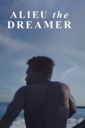 Nonton film Alieu the Dreamer (2020) terbaru rebahin layarkaca21 lk21 dunia21 subtitle indonesia gratis