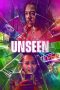 Nonton film Unseen (2023) terbaru rebahin layarkaca21 lk21 dunia21 subtitle indonesia gratis