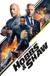 Nonton film Fast & Furious Presents: Hobbs & Shaw (2019) terbaru rebahin layarkaca21 lk21 dunia21 subtitle indonesia gratis