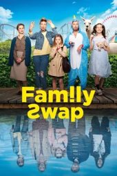 Nonton film Family Swap (2021) terbaru rebahin layarkaca21 lk21 dunia21 subtitle indonesia gratis