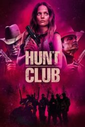 Nonton film Hunt Club (2023) terbaru rebahin layarkaca21 lk21 dunia21 subtitle indonesia gratis