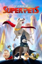 Nonton film DC League of Super-Pets (2022) terbaru rebahin layarkaca21 lk21 dunia21 subtitle indonesia gratis
