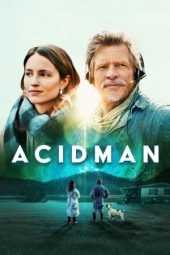 Nonton film Acidman (2023) terbaru rebahin layarkaca21 lk21 dunia21 subtitle indonesia gratis