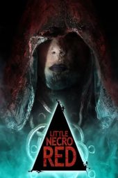 Nonton film Little Necro Red (2019) terbaru rebahin layarkaca21 lk21 dunia21 subtitle indonesia gratis