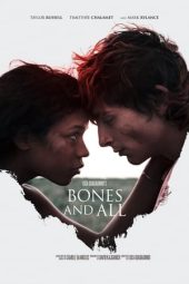 Nonton film Bones and All (2022) terbaru rebahin layarkaca21 lk21 dunia21 subtitle indonesia gratis