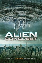 Nonton film Alien Conquest (2021) terbaru rebahin layarkaca21 lk21 dunia21 subtitle indonesia gratis