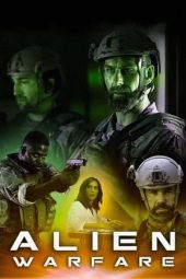 Nonton film Alien Warfare (2019) terbaru rebahin layarkaca21 lk21 dunia21 subtitle indonesia gratis