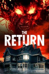 Nonton film The Return (2020) terbaru rebahin layarkaca21 lk21 dunia21 subtitle indonesia gratis