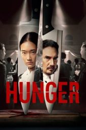 Nonton film Hunger (2023) terbaru rebahin layarkaca21 lk21 dunia21 subtitle indonesia gratis