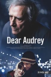 Nonton film Dear Audrey (2021) terbaru rebahin layarkaca21 lk21 dunia21 subtitle indonesia gratis