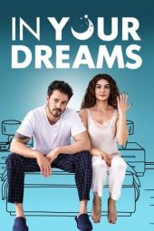 Nonton film In Your Dreams (2023) terbaru rebahin layarkaca21 lk21 dunia21 subtitle indonesia gratis