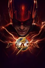 Nonton film The Flash (2023) terbaru rebahin layarkaca21 lk21 dunia21 subtitle indonesia gratis