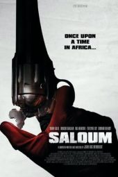 Nonton film Saloum (2021) terbaru rebahin layarkaca21 lk21 dunia21 subtitle indonesia gratis