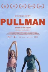 Nonton film Pullman (2020) terbaru rebahin layarkaca21 lk21 dunia21 subtitle indonesia gratis