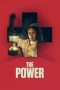 Nonton film The Power (2021) terbaru rebahin layarkaca21 lk21 dunia21 subtitle indonesia gratis