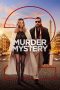 Nonton film Murder Mystery 2 (2023) terbaru rebahin layarkaca21 lk21 dunia21 subtitle indonesia gratis