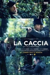 Nonton film La caccia (2023) terbaru rebahin layarkaca21 lk21 dunia21 subtitle indonesia gratis