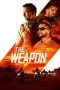 Nonton film The Weapon (2023) terbaru rebahin layarkaca21 lk21 dunia21 subtitle indonesia gratis