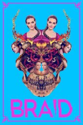 Nonton film Braid (2019) terbaru rebahin layarkaca21 lk21 dunia21 subtitle indonesia gratis