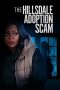 Nonton film The Hillsdale Adoption Scam (2023) terbaru rebahin layarkaca21 lk21 dunia21 subtitle indonesia gratis