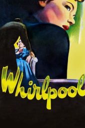 Nonton film Whirlpool (1950) terbaru rebahin layarkaca21 lk21 dunia21 subtitle indonesia gratis
