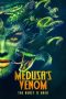 Nonton film Medusa’s Venom (2023) terbaru rebahin layarkaca21 lk21 dunia21 subtitle indonesia gratis
