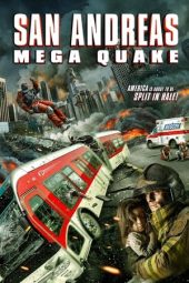 Nonton film San Andreas Mega Quake (2019) terbaru rebahin layarkaca21 lk21 dunia21 subtitle indonesia gratis