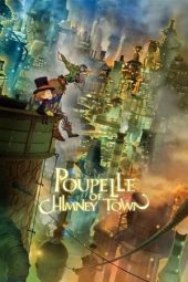 Nonton film Poupelle of Chimney Town (2020) terbaru rebahin layarkaca21 lk21 dunia21 subtitle indonesia gratis