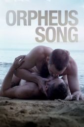 Nonton film Orpheus’ Song (2019) terbaru rebahin layarkaca21 lk21 dunia21 subtitle indonesia gratis
