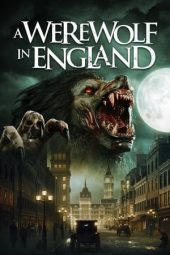 Nonton film A Werewolf in England (2020) terbaru rebahin layarkaca21 lk21 dunia21 subtitle indonesia gratis