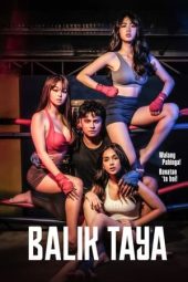 Nonton film Balik Taya (2023) terbaru rebahin layarkaca21 lk21 dunia21 subtitle indonesia gratis