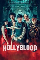 Nonton film HollyBlood (2022) terbaru rebahin layarkaca21 lk21 dunia21 subtitle indonesia gratis