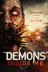 Nonton film Demons Inside Me (2019) terbaru rebahin layarkaca21 lk21 dunia21 subtitle indonesia gratis