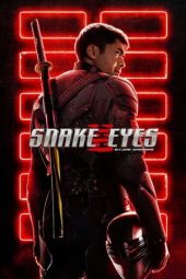 Nonton film Snake Eyes: G.I. Joe Origins (2021) terbaru rebahin layarkaca21 lk21 dunia21 subtitle indonesia gratis