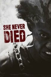 Nonton film She Never Died (2019) terbaru rebahin layarkaca21 lk21 dunia21 subtitle indonesia gratis