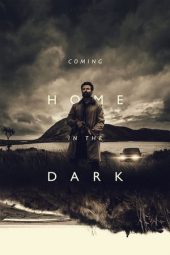 Nonton film Coming Home in the Dark (2021) terbaru rebahin layarkaca21 lk21 dunia21 subtitle indonesia gratis