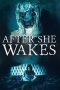 Nonton film After She Wakes (2019) terbaru rebahin layarkaca21 lk21 dunia21 subtitle indonesia gratis