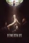 Nonton film Beneath Us (2020) terbaru rebahin layarkaca21 lk21 dunia21 subtitle indonesia gratis