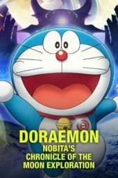 Nonton film Doraemon: Nobita’s Chronicle of the Moon Exploration (2019) terbaru rebahin layarkaca21 lk21 dunia21 subtitle indonesia gratis