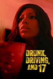 Nonton film Drunk, Driving, and 17 (2023) terbaru rebahin layarkaca21 lk21 dunia21 subtitle indonesia gratis
