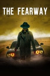Nonton film The Fearway (2023) terbaru rebahin layarkaca21 lk21 dunia21 subtitle indonesia gratis