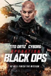 Nonton film Operation Black Ops (2023) terbaru rebahin layarkaca21 lk21 dunia21 subtitle indonesia gratis