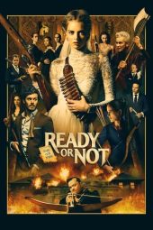 Nonton film Ready or Not (2019) terbaru rebahin layarkaca21 lk21 dunia21 subtitle indonesia gratis