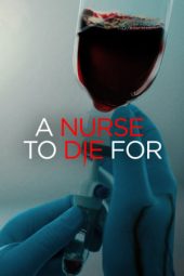 Nonton film A Nurse to Die For (2023) terbaru rebahin layarkaca21 lk21 dunia21 subtitle indonesia gratis